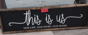 This is Us- Wood Sign